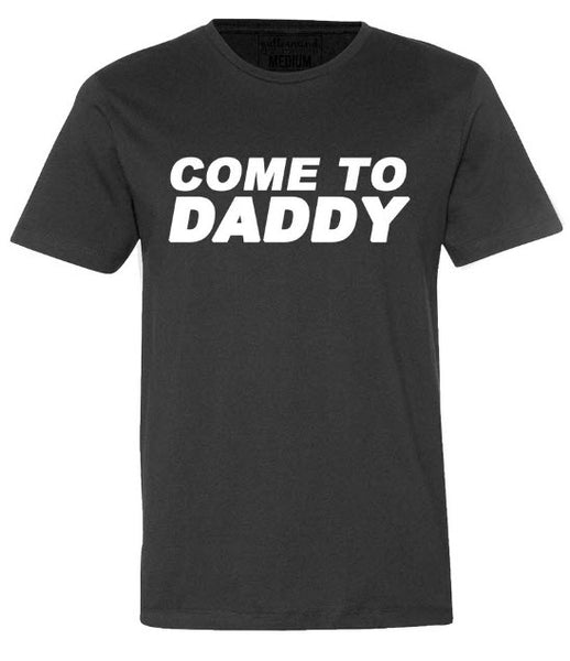 AO - SIMPLE TEE - COME TO DADDY